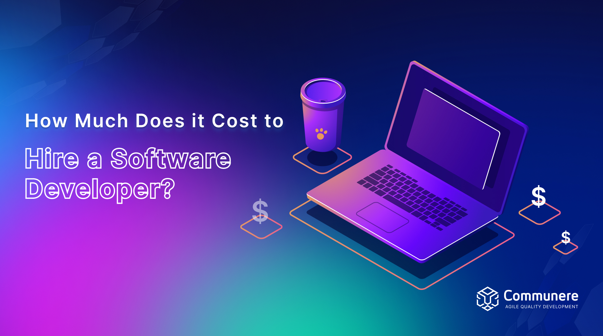 How Much Does A Software Developer Cost? [2023 Hiring Guide]