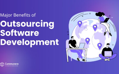11 Major Benefits of Outsourcing Software Development