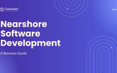 Nearshore Software Development: A Complete Business Guide for 2024